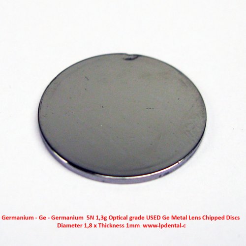 Germanium - Ge - Germanium 5N 1,3g Optical grade USED Ge Metal Lens Chipped Discs Diameter 1,8 x Thi