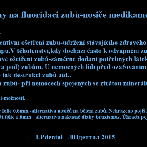1 Dlahy pro fluoridaci zubů-nosiče medikamentů..png