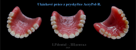 9 Ukázkové práce z pryskyřice Acry Pol-R (Ruthinium Group) pro firmu Complete Dental.png